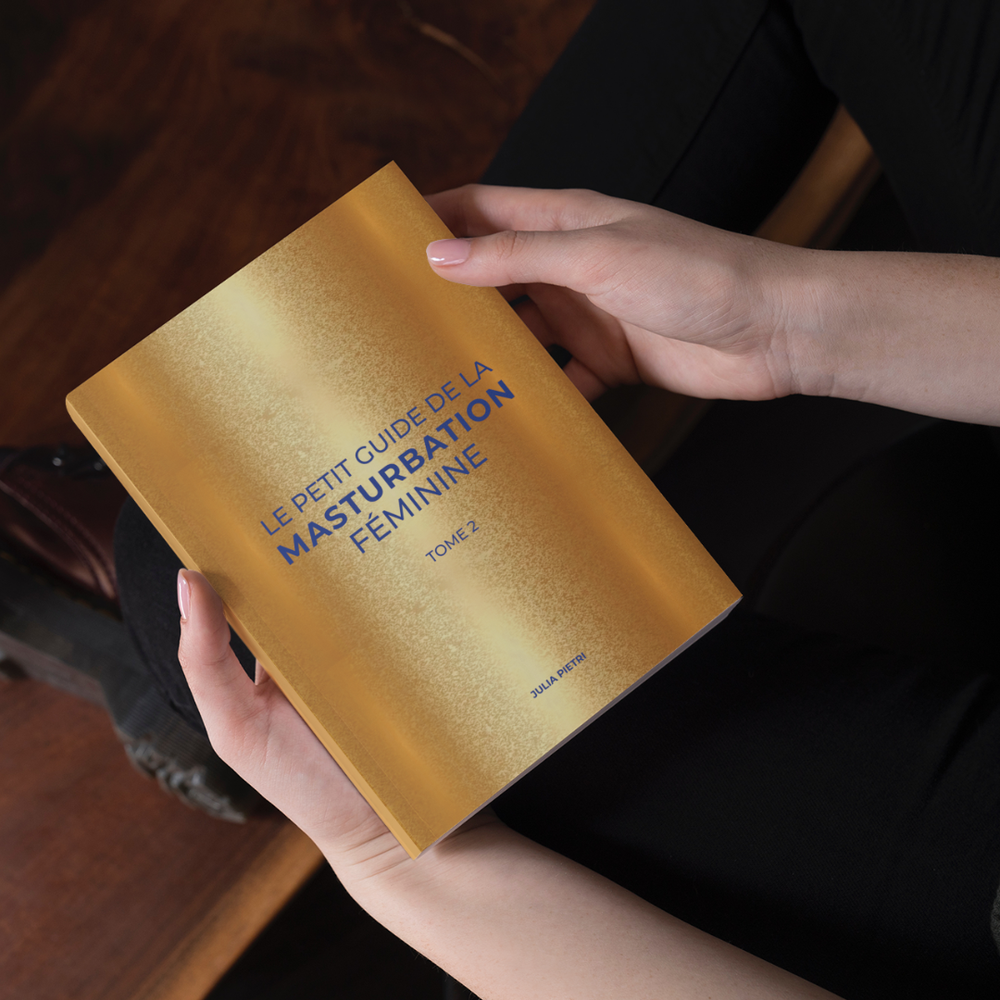 Le Petit Guide de la Masturbation Féminine - Tome 2