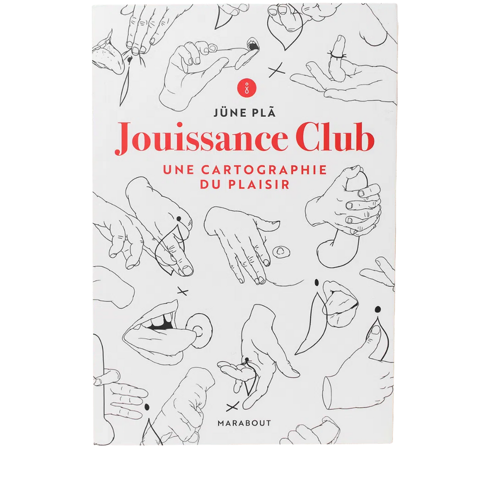 Jouissance Club Une cartographie du plaisir - Jüne Plã | Gapianne