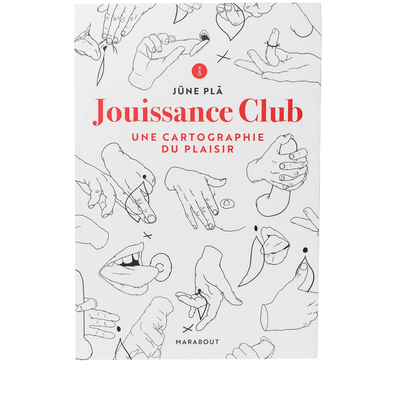 Jouissance Club Une cartographie du plaisir - Jüne Plã | Gapianne