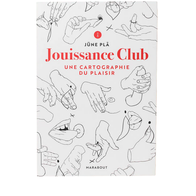 Jouissance Club Une cartographie du plaisir - Jüne Plã | Gapianne